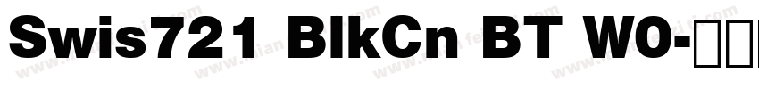 Swis721 BlkCn BT W0字体转换